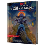 D&D Waterdeep, El Golpe de los Dragones (Castellano)