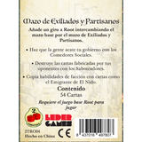 Root: Mazo de Exiliados y Partisanos