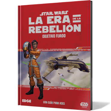 Star Wars: La Era de la Rebelión, Objetivo Fijado