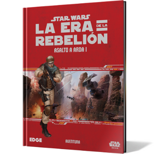 Star Wars: La Era de la Rebelión, Asalto a Arsa I