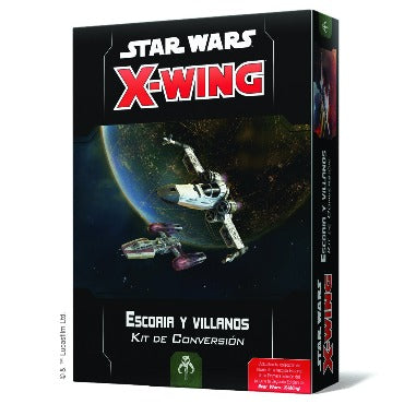 X-Wing Segunda Edición: Escoria y Villanos  (Kit de Conversión)