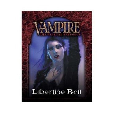 Vampire the Eternal Struggle: Libertine Ball